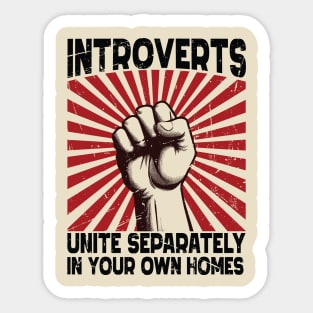 Introverts Unite Separately Humorous Solitude Advocate Sticker